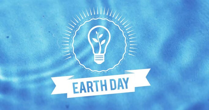 Animation of earth day text and lightbulb on water background