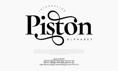 Piston premium luxury elegant alphabet letters and numbers. Elegant wedding typography classic serif font decorative vintage retro. Creative vector illustration