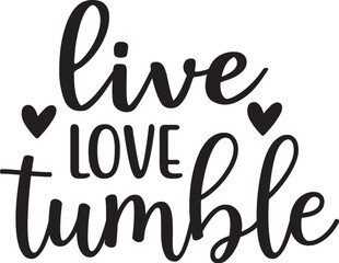Live Love Tumble