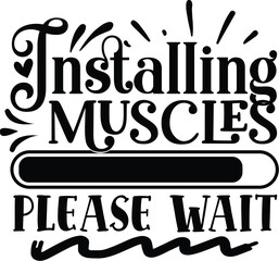 Installing muscles please wait svg design