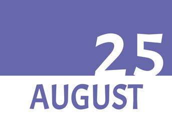 25 august calendar date with copy space. Very Peri background and white numbers. Trending color for 2022.