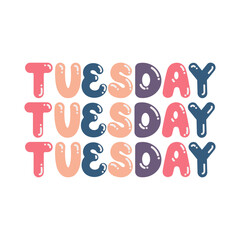 The word “Tuesday” is written in a playful, bubble-like font with colors pink, orange, and purple on a white background. 3 rows