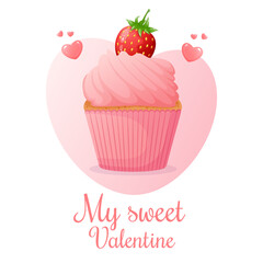Valentine's Day card with sweet cupcake decorated with strawberry and hearts background
