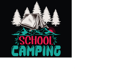 School Camping T Shirt Design Gift