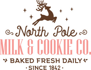  North pole milk and cookie Christmas sign Christmas typography T shirt Design