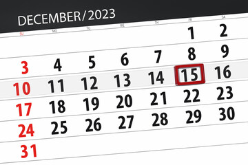 Fototapeta premium Calendar 2023, deadline, day, month, page, organizer, date, December, friday, number 15