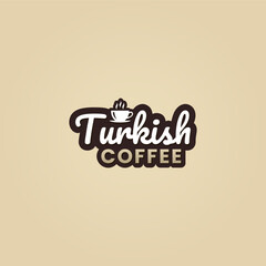 Turkish coffee logo or Turkish coffee label vector isolated in flat style. Best Turkish coffee logo vector for product packaging design element. Turkish coffee label vector for product packaging.