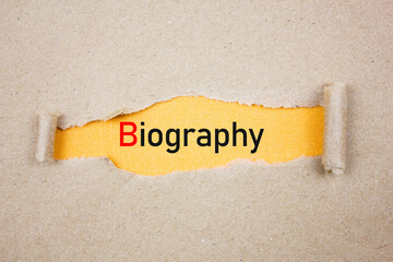 Biography acronym, text, on torn paper. BIOGRAPHY concept.