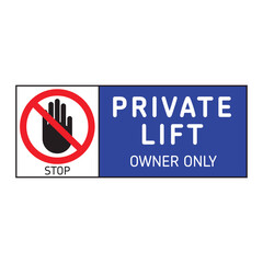 Private lift sign vector illustations