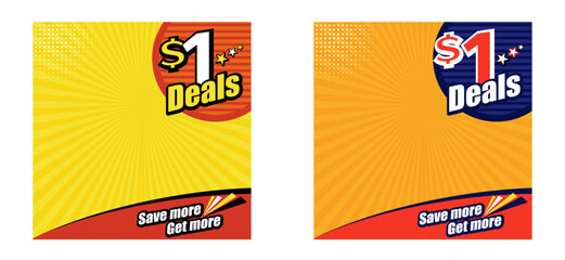 Dollar 1 Deals Social Media Square Post. Retail Advertising or Marketing Promotional Poster Templates Vector Design