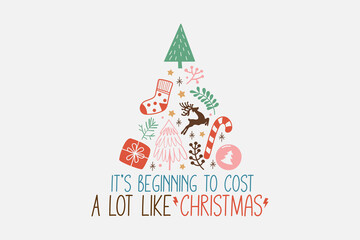 It's beginning to cost a lot like Christmas t shirt design