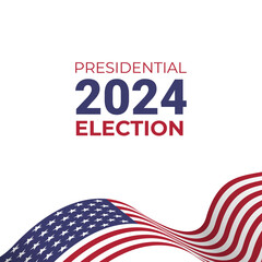 2024 Presidential Election. Presidential Elections 2024 Banner with American colors.