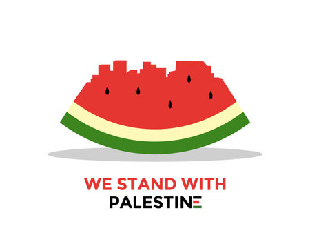 Stand With Palestine With Watermelon For Symbol And Silhouette Building