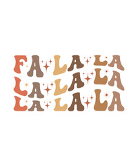 Fa La La La retro t shirt design,  Christmas retro t shirt design.