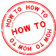 Grunge red how to word round rubber seal stamp on white background