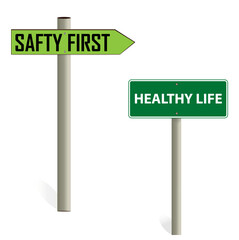 Safety first, and Healthy Life sign board, vector illustration. on a white background. Safety first signboard and first sign, work, safety, caution work hazards, danger surveillance.