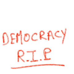 RIP Democracy  hand written text