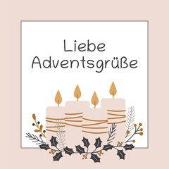 Liebe Adventsgrüße - Schriftzug in deutscher Sprache. Quadratische Grußkarte mit Kerzen und winterlichen Zweigen.