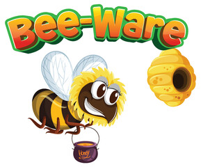 Bee-ware: Funny Pun with Cute Cartoon Bee