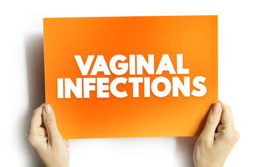 Vaginal Infections text concept on card for presentations and reports