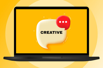 Creative. Speech bubble with text. 3d illustration. Text banner in the modern laptop. Advertising on the computer