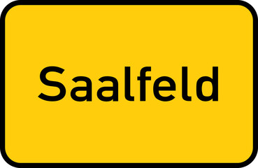 Fototapeta premium City sign of Saalfeld - Ortsschild von Saalfeld