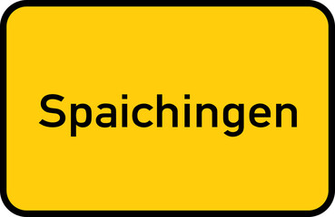 City sign of Spaichingen - Ortsschild von Spaichingen