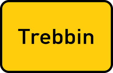 City sign of Trebbin - Ortsschild von Trebbin