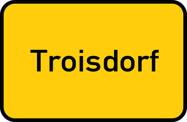 City sign of Troisdorf - Ortsschild von Troisdorf