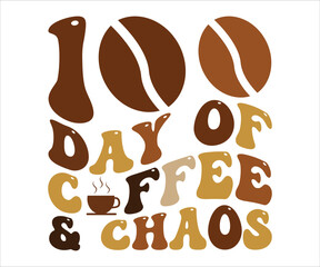 100 Day Of Coffee And T-shirt, 100 Days Of School Retro, 100th Day Of School Shirt, Retro 100 School T-shirt, School Celebration Shirt, Retro 100 days Teacher Shirt, Cut File For Cricut And Silhouette