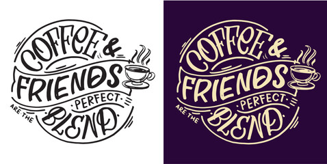 Set with hand drawn lettering quotes in modern calligraphy style about Coffee. Slogans for print and poster design. Vector illustration - obrazy, fototapety, plakaty