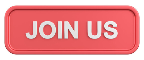 Join us button. 3D illustration.
