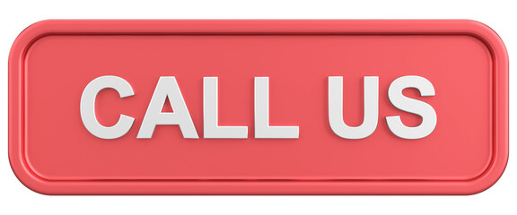Call us button. 3D illustration.