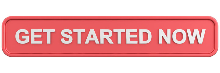 Get started now button. button. 3D illustration.