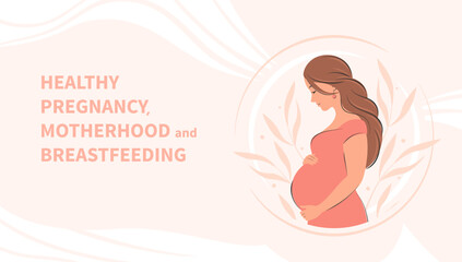 Pregnant woman, future mom. Banner about pregnancy and motherhood. Vector illustration.