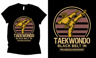 Taekwondo Black Belt In Progress karate t-shirt design © awladrn5