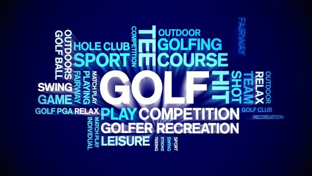 Golf animated word cloud;text design animation tag kinetic typography seamless loop.