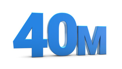 40M sign isolated on transparent background. Thank you for 40M followers 3D. 3D rendering	