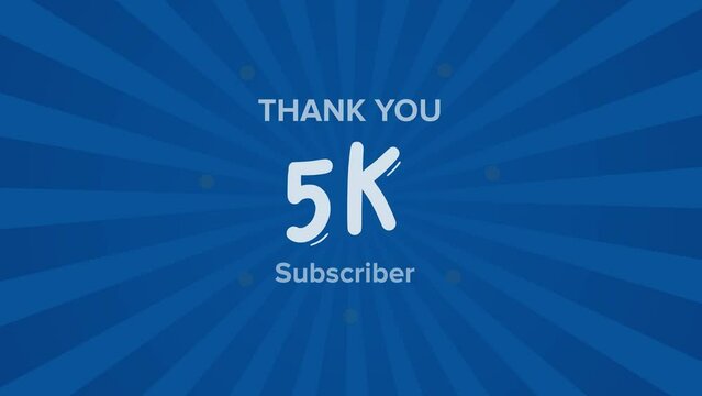 Thank you for 5K subscribers for Youtube, Blue Sunburst, animation footage
