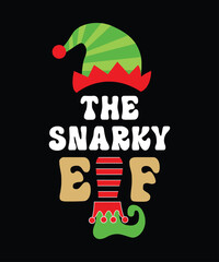 The Snarky Elf Merry Christmas shirts Print Template, Xmas Ugly Snow Santa Clouse New Year Holiday Candy Santa Hat vector illustration for Christmas hand lettered.