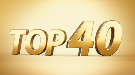 3d Golden Shiny Top 40 Text Top Forty 3d Text Isolated On Golden Background 3d Illustration
