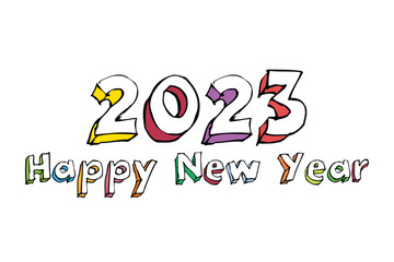 Happy New Year Vector art. Welcome 2023. New year celebrations. Fun doodles and typography. Print design ideas. Poster banner and postcard designs.