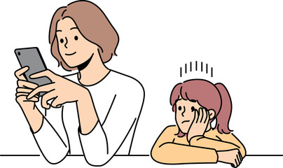 Busy mother does not pay attention to child, being addicted to phone and forgetting about daughter