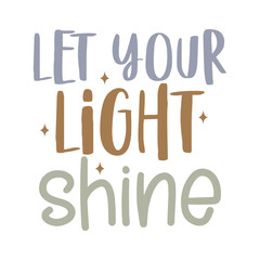 Let Your Light Shine