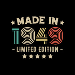 Made in 1949 limited edition t-shirt design