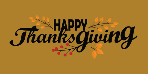 Happy thanksgiving day. Vector banner, greeting card with text Happy thanksgiving day