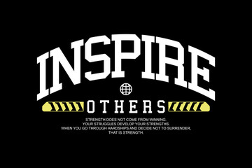 Streetwear Motivational inspire other quotes graphic tee templates vector design