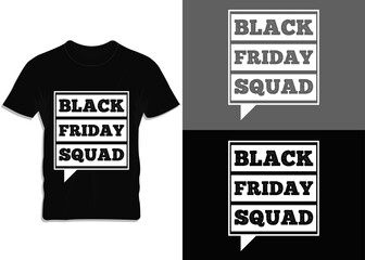 Black Friday squad vector t-shirt design.