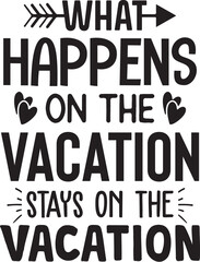 What Happens On The Vacation-Stays On The Vacation