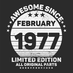 Awesome Since 1977. Vintage Retro Birthday Vector, Birthday gifts for women or men, Vintage birthday shirts for wives or husbands, anniversary T-shirts for sisters or brother